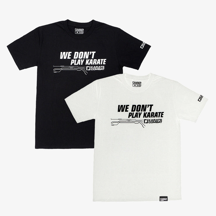 "We Don't Play Karate" T-shirt